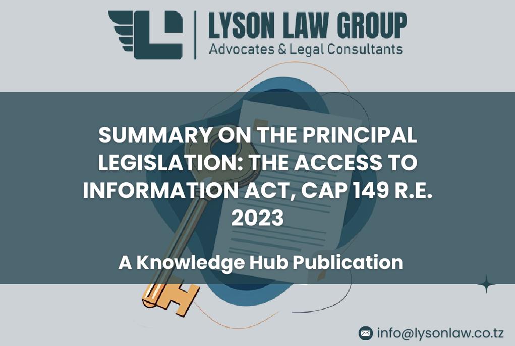 The Principal Legislation short titled: The Access to Information Act,Cap 149 R.E 2023
